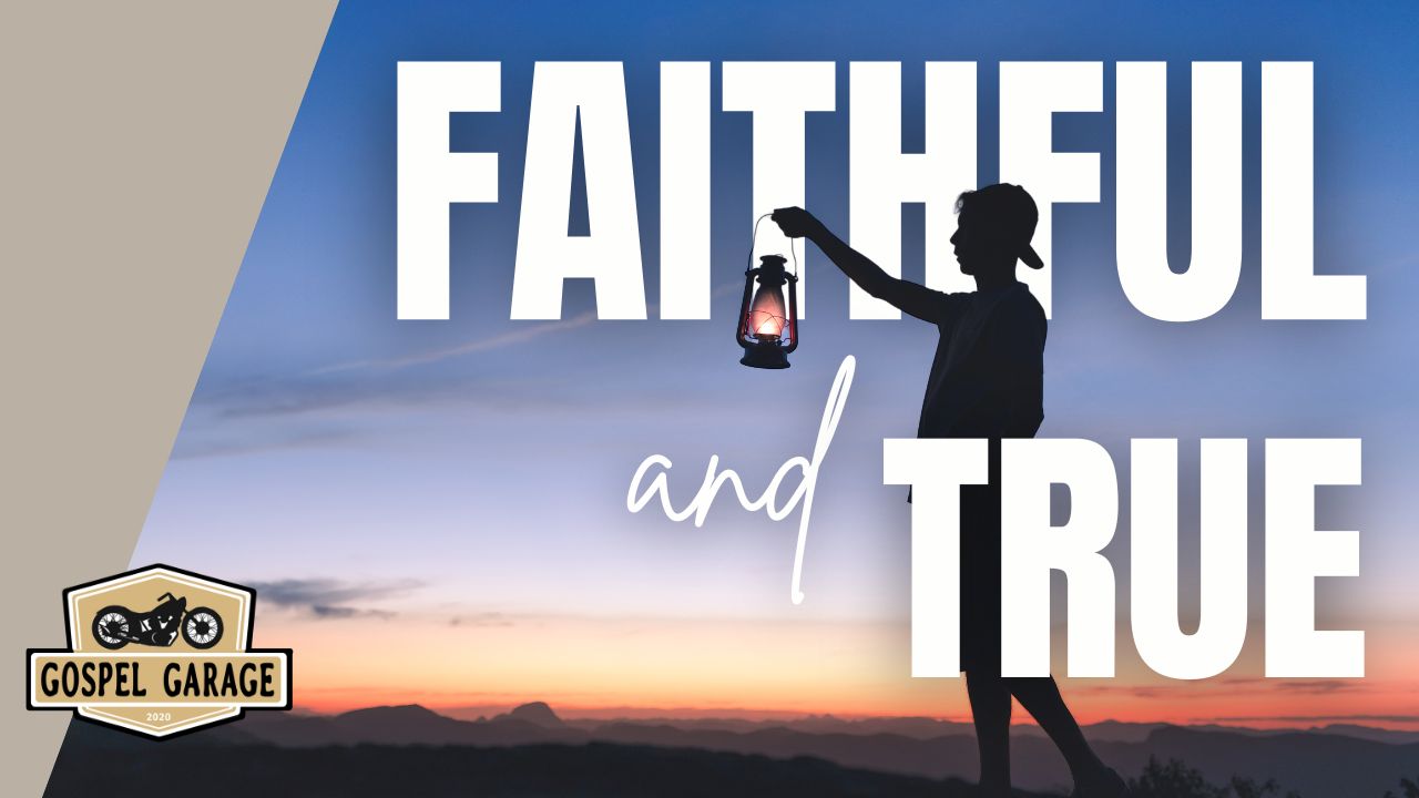 Faithful and True thumb